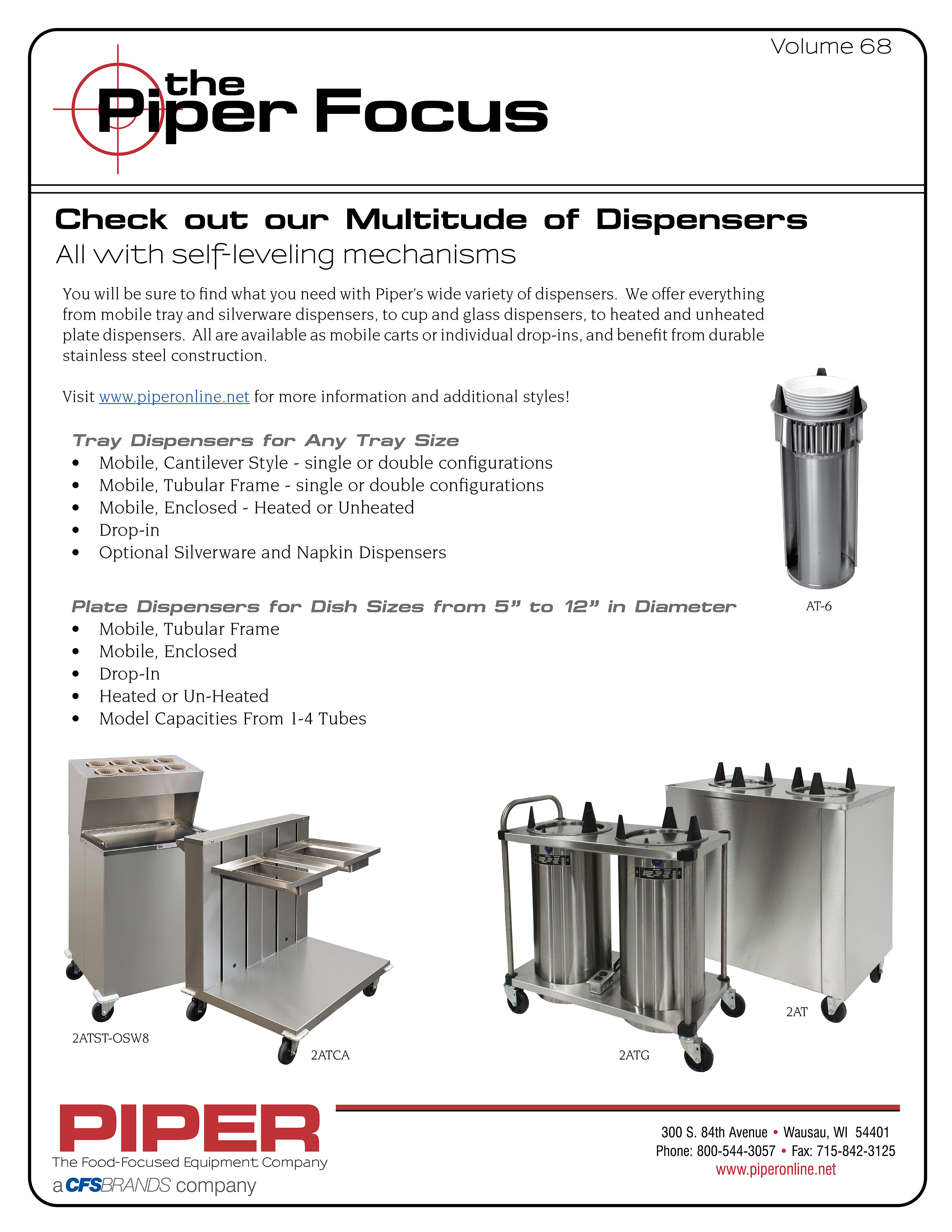 Piper Focus - Multitude of Dispensers